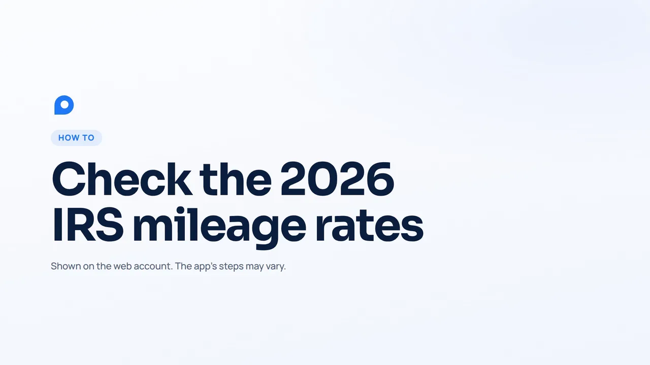 The 2026 IRS mileage rates in your mileage log, on the web