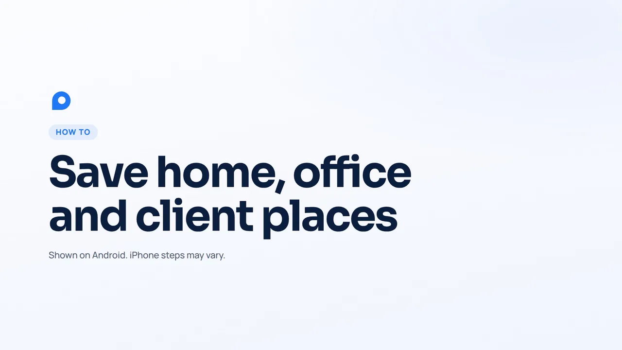 How to save your home, office and client addresses in a mileage tracker app